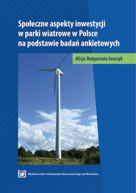 Społeczne aspekty inwestycji w parki wiatrowe w Polsce na podstawie badań ankietowych