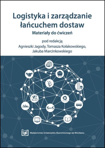 Okładka ma granatowe tło z białą grafiką sieci połączonych ikon przedstawiających elementy logistyki i łańcucha dostaw, takie jak ciężarówki, magazyny, wykresy i recykling. Na dole logo Wydawnictwa UEW.