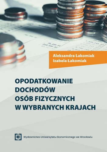 Okładka w szaro-pomarańczowych barwach z tytułem o opodatkowaniu dochodów przedsiębiorców. Grafika: kalkulator, monety i dłoń z długopisem. Logo UE Wrocław na dole.