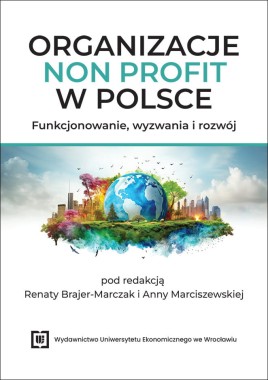 Organizacje non profit w Polsce. Funkcjonowanie, wyzwania i rozwój