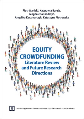 [OTWARTY DOSTĘP] Equity Crowdfunding. Literature Review and Future Research Directions