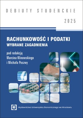 [ZAPOWIEDŹ] Rachunkowość i podatki – wybrane zagadnienia 2025 [DEBIUTY STUDENCKIE]