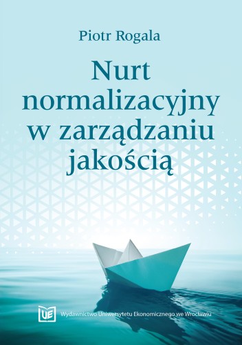 Piotr Rogala, Nurt normalizacyjny w zarządzaniu, okładka