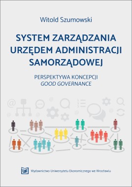 System zarządzania urzędem administracji samorządowej. Perspektywa koncepcji good governance