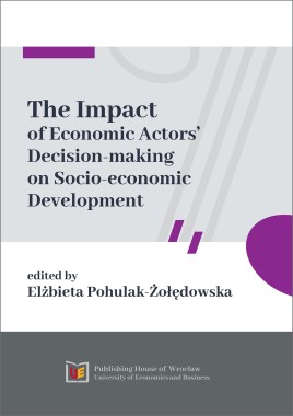 The Impact of Economic Actors' Decision-making on Socio-economic Development