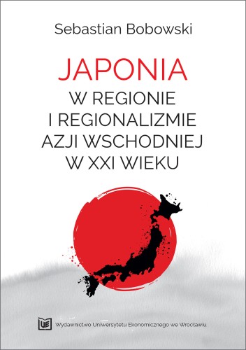 Sebastian Bobowski, Japonia w regionie i regionalizmie Azji, okładka