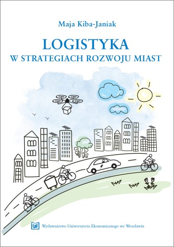 Maja Kiba-Janiak, Logistyka w strategiach, okładka