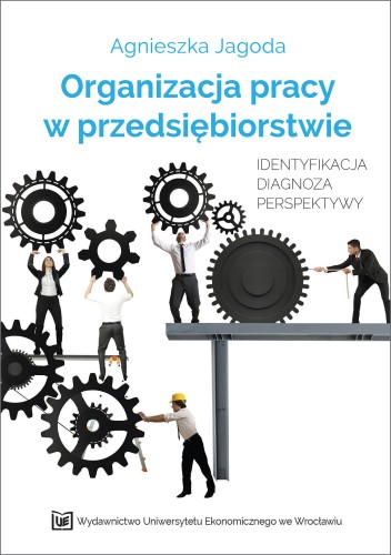Agnieszka Jagoda, Organizacja pracy w przedsiębiorstwie, okładka