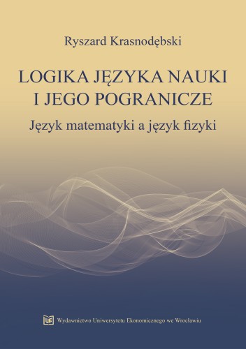 Ryszard Krasnodębski, Logika języka nauki i jego pogranicze, okładka