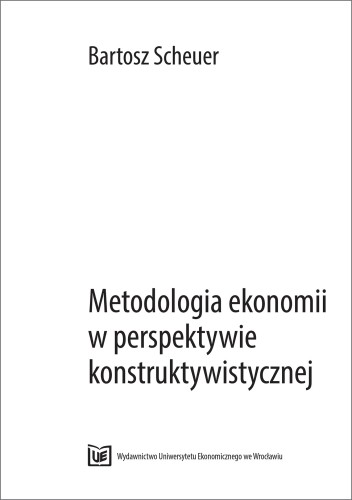 Bartosz Scheuer, Metodologia ekonomii w perspektywie, okładka