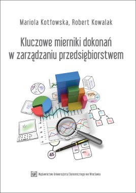 Kluczowe mierniki dokonań w zarządzaniu przedsiębiorstwem