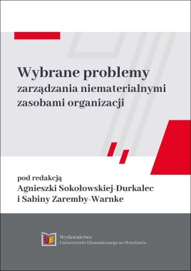 Wybrane problemy zarządzania niematerialnymi zasobami organizacji