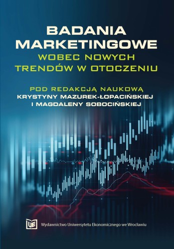 Mazurek-Łopacińska, Sobocińska, Badania marketingowe wobec nowych trendów, okładka