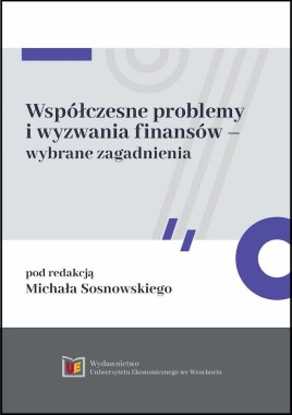 Współczesne problemy i wyzwania finansów – wybrane zagadnienia