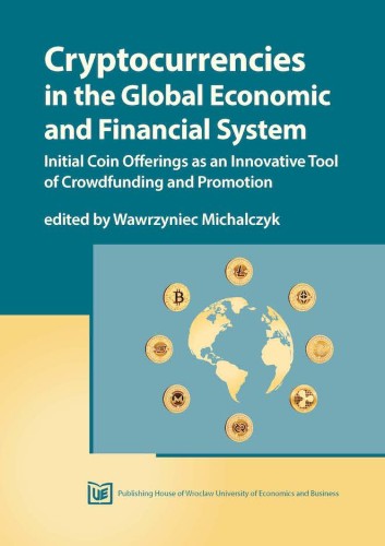 Wawrzyniec Michalczyk, Cryptocurrencies In the Global Economic and Financial System, okładka
