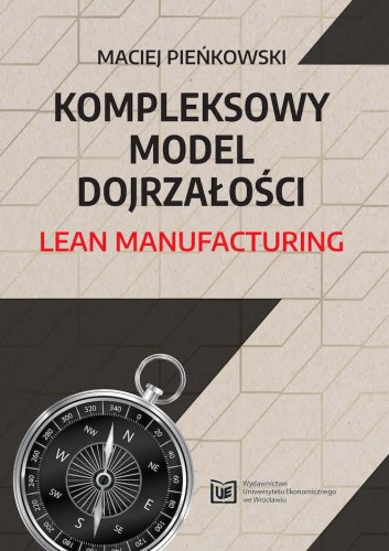 Maciej Pieńkowski, Kompleksowy model dojarzałości lean manufaturing, okładka