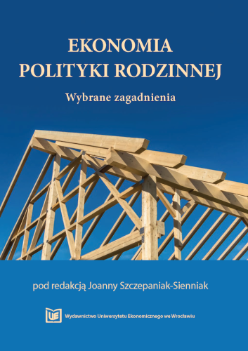 Joanna Szczepaniak-Siennik, Ekonomia polityki rodzinnej, okładka