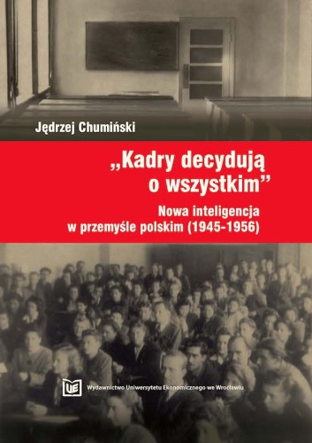 Jędrzej Chumiński, kadry decydują o wszystkim, okładka