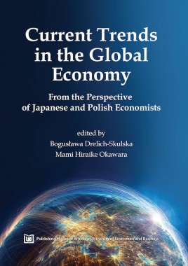 Current Trends in the Global Economy. From the Perspective of Japanese and Polish Economists